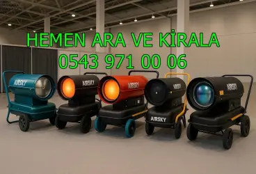 Çubuk Kiralık Elektrikli Mazotlu Isımak Isıtıcı Kiralama