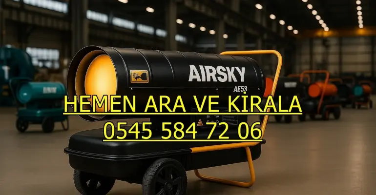 Ağrı Iğdır Kars Isımak Isıtıcı Kiralama