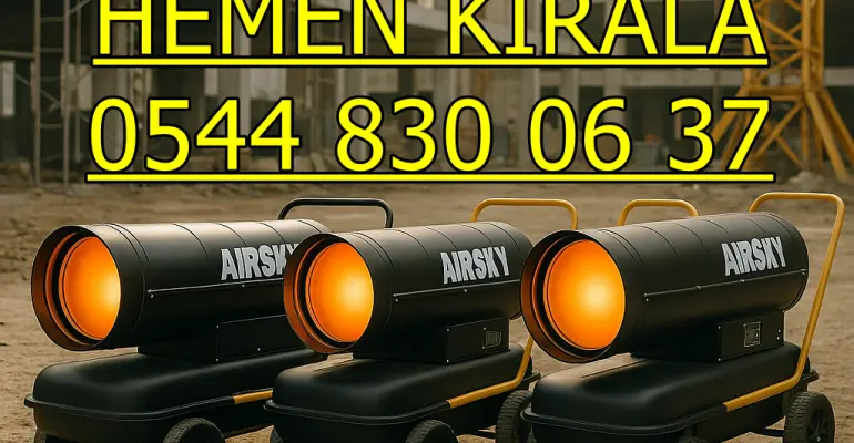 Artvin Rize Trabzon Isımak Isıtıcı Kiralama