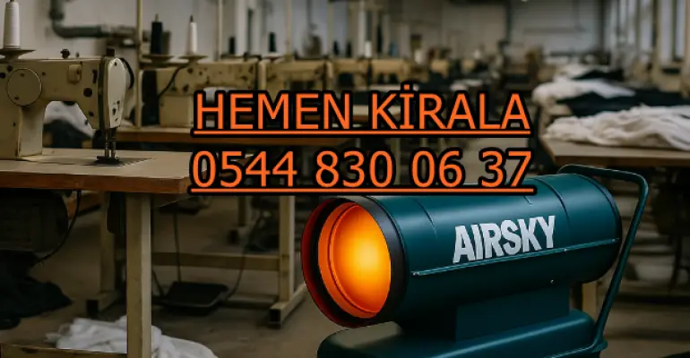 Balıkesir ve Çanakkale MAZOTLU ISIMAK ISITICI KİRALAMA