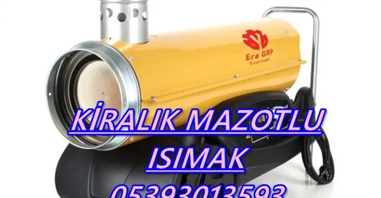 İzmir ve Kırşehir ve Sinop MAZOTLU ISITICI KİRALAMA